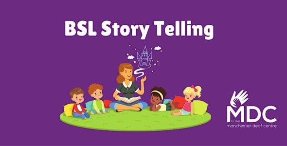 Sign and Play and Kids’ Club – BSL Story Telling