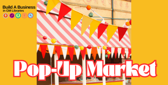 Build a Business Pop-Up Market