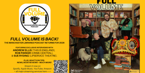 Full Volume Podcast: Andrew Ellis (This Is England), Rob Parker, Sue Ryding (Lipservice)