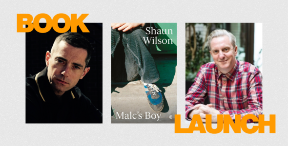 ‘Malc’s Boy’. Shaun Wilson in conversati&hellip;