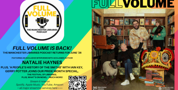 Full Volume: The Manchester Libraries Podcast
