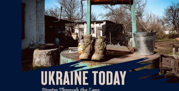 Ukraine Today Exhibition