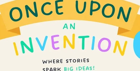 Photo of Once Upon an…Invention! by Science Owl